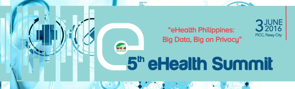 DOST, DOH hold 5th Philippine eHealth Summit; highlights big data, data ...